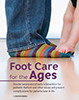 Foot Care For The Ages by Louis J DeCaro, DPM